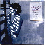 Celine Dion - L'amour Existe Encore